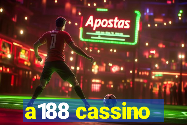 a188 cassino